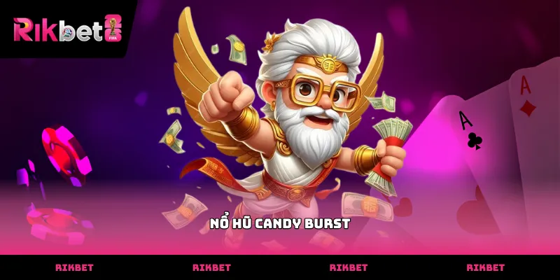 Nổ hũ candy burst: Khám phá sức hút kẹo ngọt tại RIKBET Vòng quay nổ hũ candy burst kẹo ngọt rực rỡ tại RIKBET